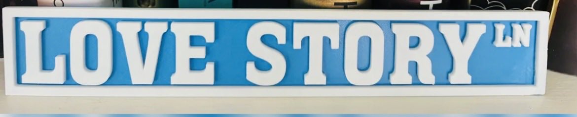 Love Story Ln Bookshelf Sign