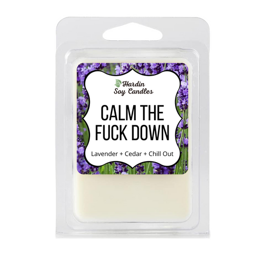 Calm the Fuck Down Soy Melt
