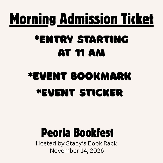 Morning Admission Ticket to Peoria Bookfest, Saturday/November 14, 2026