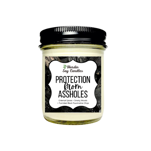Protection from Assholes Soy Candle - 8 ounce Jar