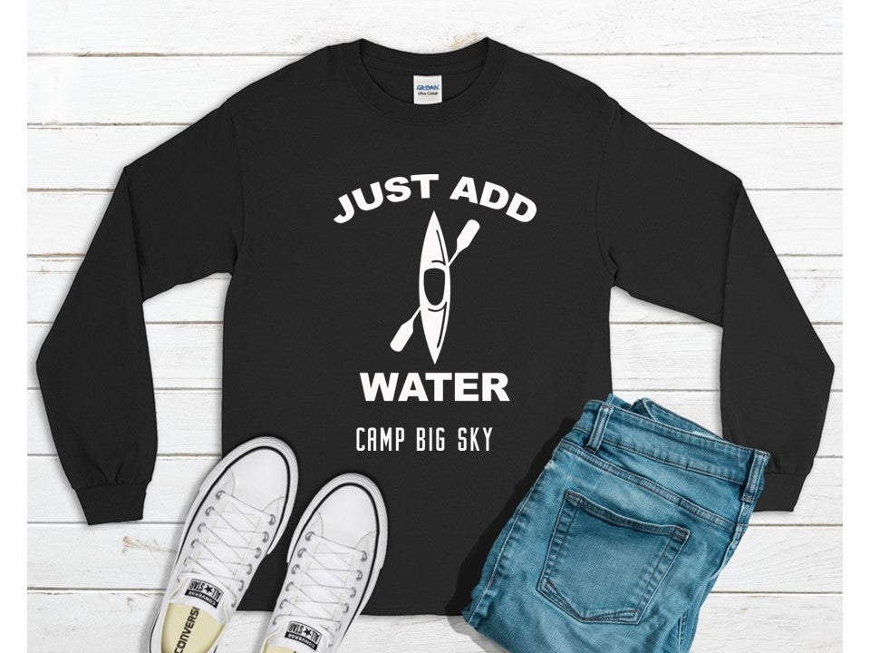 Camp Big Sky-Just add water-  Crewneck Sweatshirts