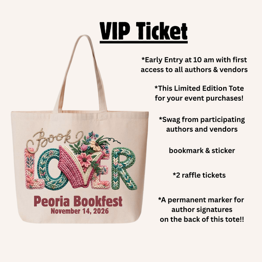 VIP Ticket to Peoria Bookfest, Saturday * November 14, 2026 * Early entry starts at 10 am