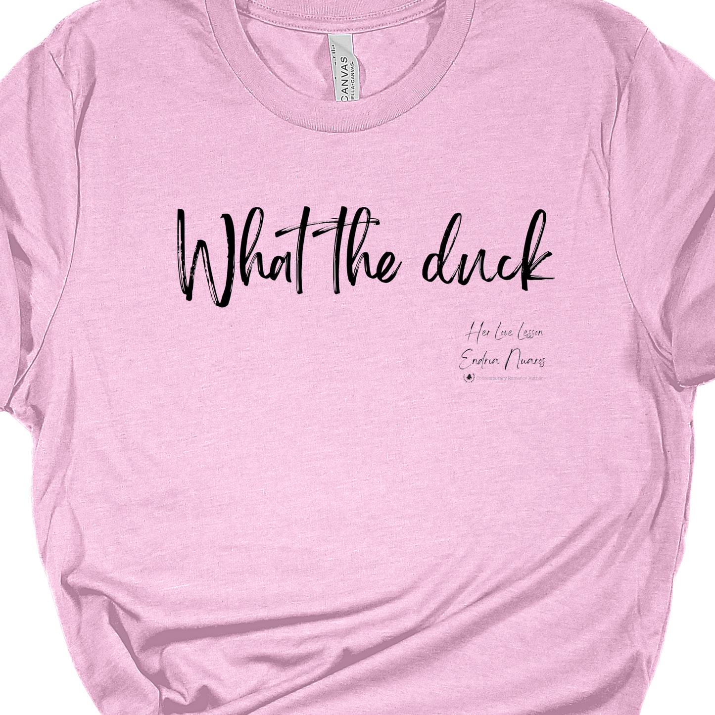 Endria Nuaros Romance Author Tee Collection 2