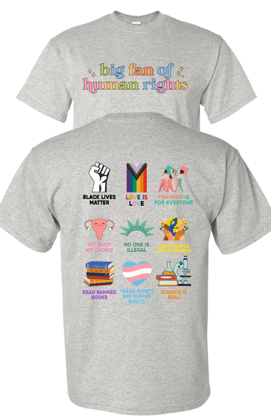 big fan of human rights T-shirt