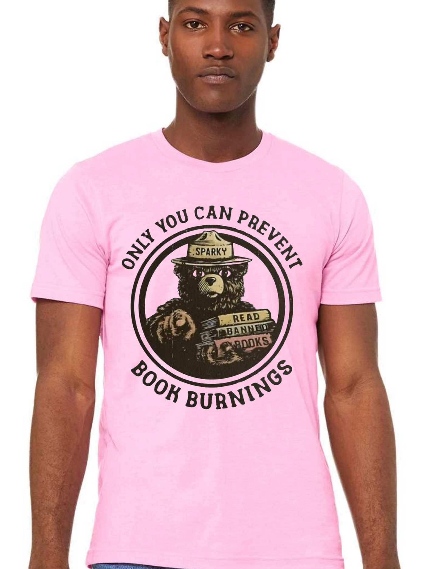 "Only You Can Prevent Book Burnings" Bella Canvas Tee