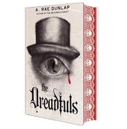 The Dreadfuls by A. Rae Dunlap / Release Date: March 31, 2026