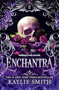 Enchantra (Wicked Games Book 2) by Kaylie Smith