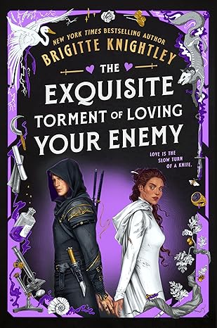 The Exquisite Torment of Loving Your Enemy (Dearly Beloathed Book 2) by Brigitte Knightley / Release Date: July 7, 2026