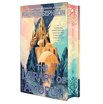 The Library of Amorlin (The Age of Beasts) by Kalyn Josephson / Release Date: March 3, 2026