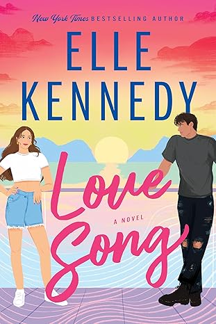 Love Song (Briar Universe: Campus Diaries) by Elle Kennedy / Release Date: March 17, 2026