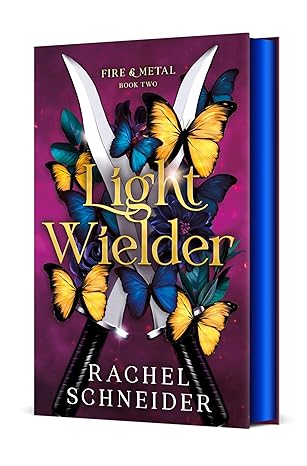 Light Wielder (Fire & Metal Book 2) by Rachel Schneider / Release Date: June 9, 2026