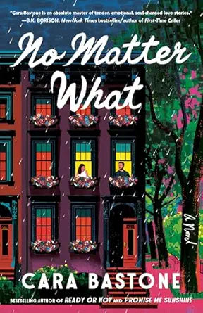 No Matter What by Cara Bastone / Release Date: March 3, 2026