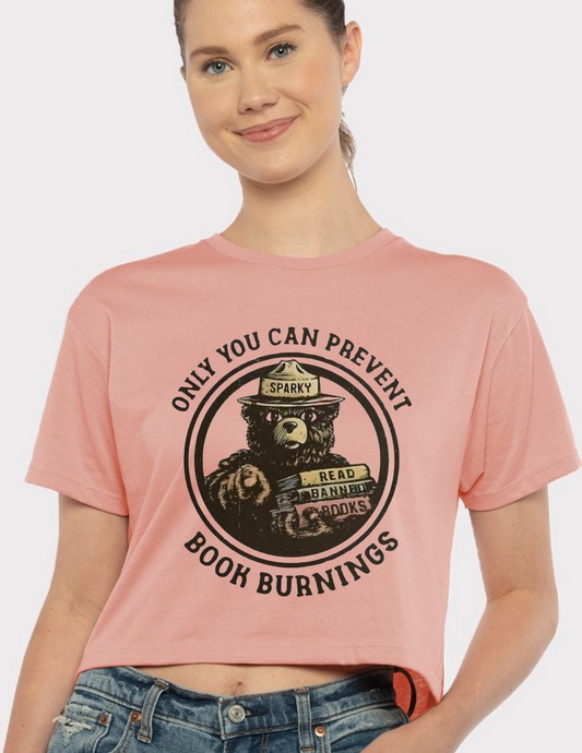 "Only You Can Prevent Book Burnings" Crop Top