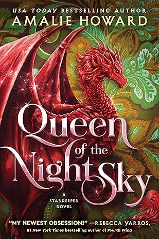 Queen of the Night Sky (Starkeeper Book 2) by Amalie Howard / Release Date: March 17, 2026