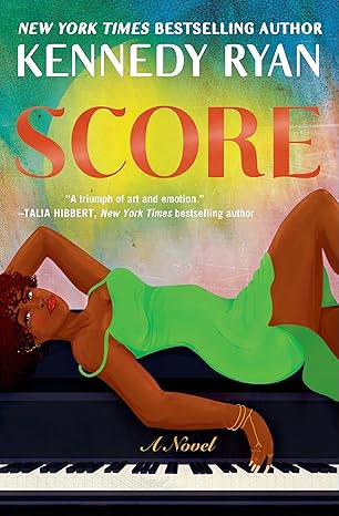 Score (Hollywood Renaissance 2) by Kennedy Ryan / Release Date: May 19, 2026