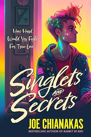 Singlets and Secrets (Unveiling Aiden Book 1) by Joe Chianakas