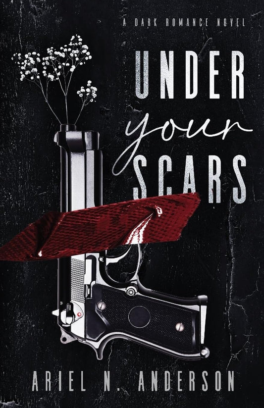Under Your Scars by Ariel M. Anderson