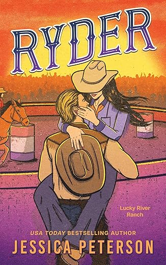Ryder (Book 5 of Lucky River Ranch) by Jessica Peterson / Release Date: April 7, 2026