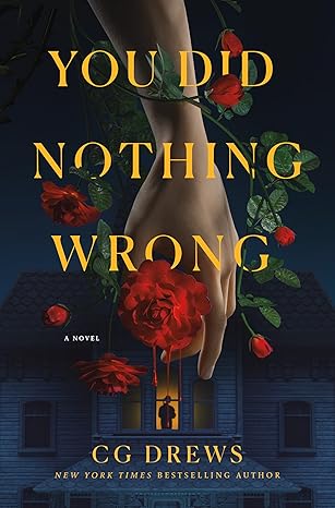 You Did Nothing Wrong by CG Drews / Release Date: March 17, 2026